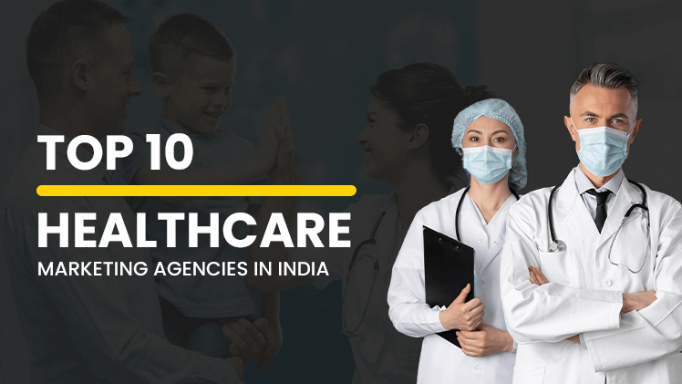 10 Best Digital Marketing Agencies for Healthcare in Delhi NCR